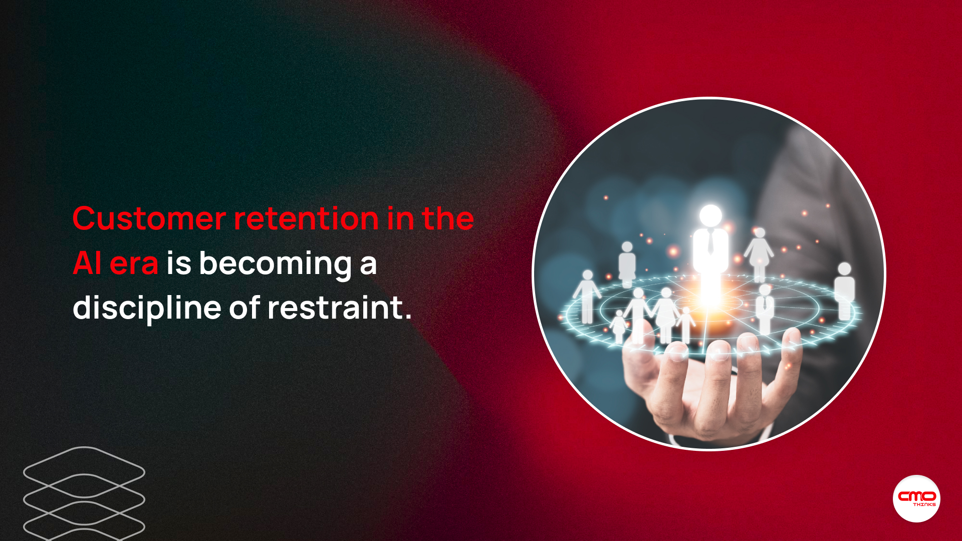 Customer Retention in 2026 Will Depend More on Trust Than Targeting