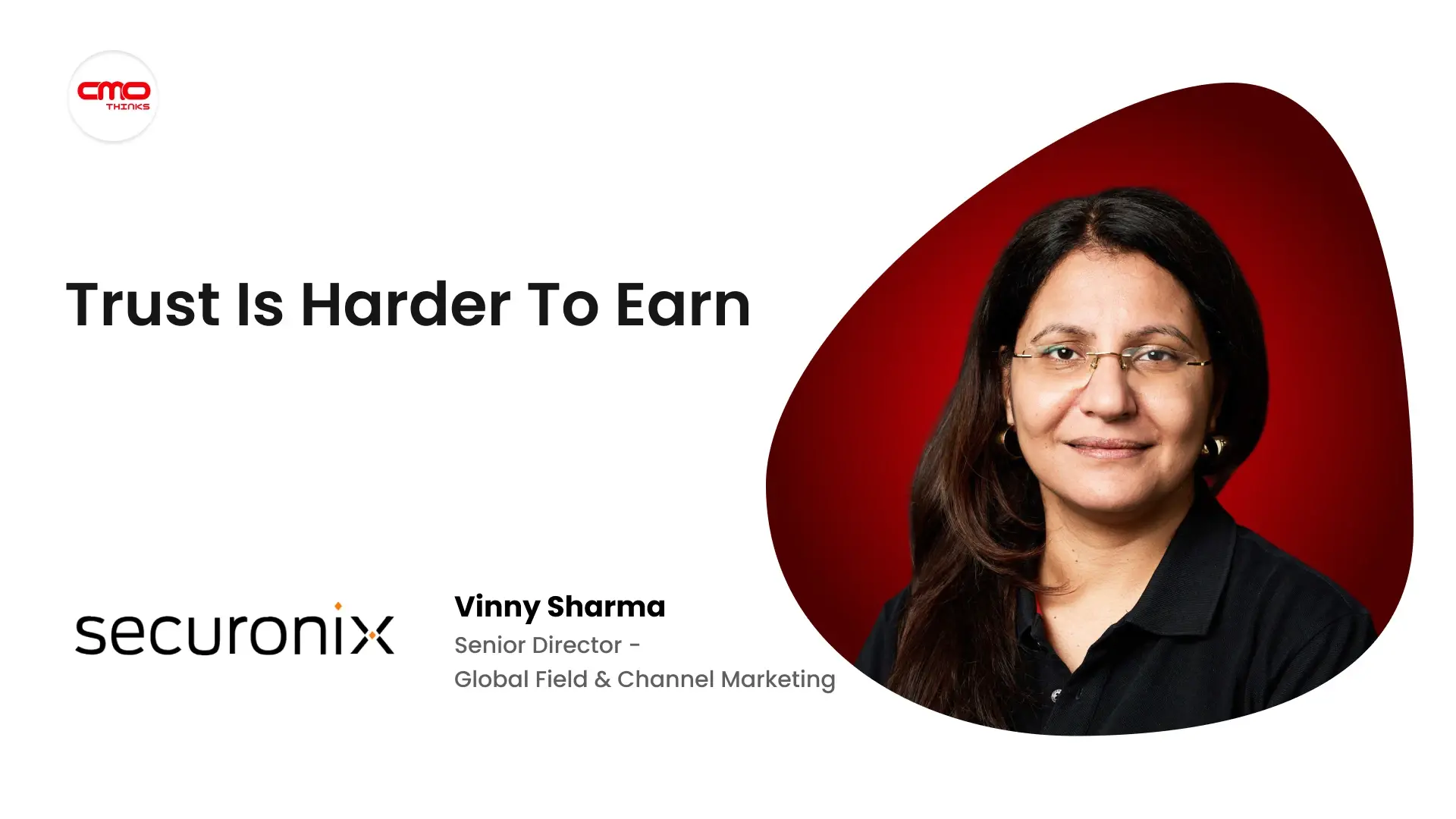 “AI Will Make Content Easier to Create, but Trust Harder to Earn”, Securonix's Vinny Sharma on Selling Cybersecurity When Buyers Research Without You
