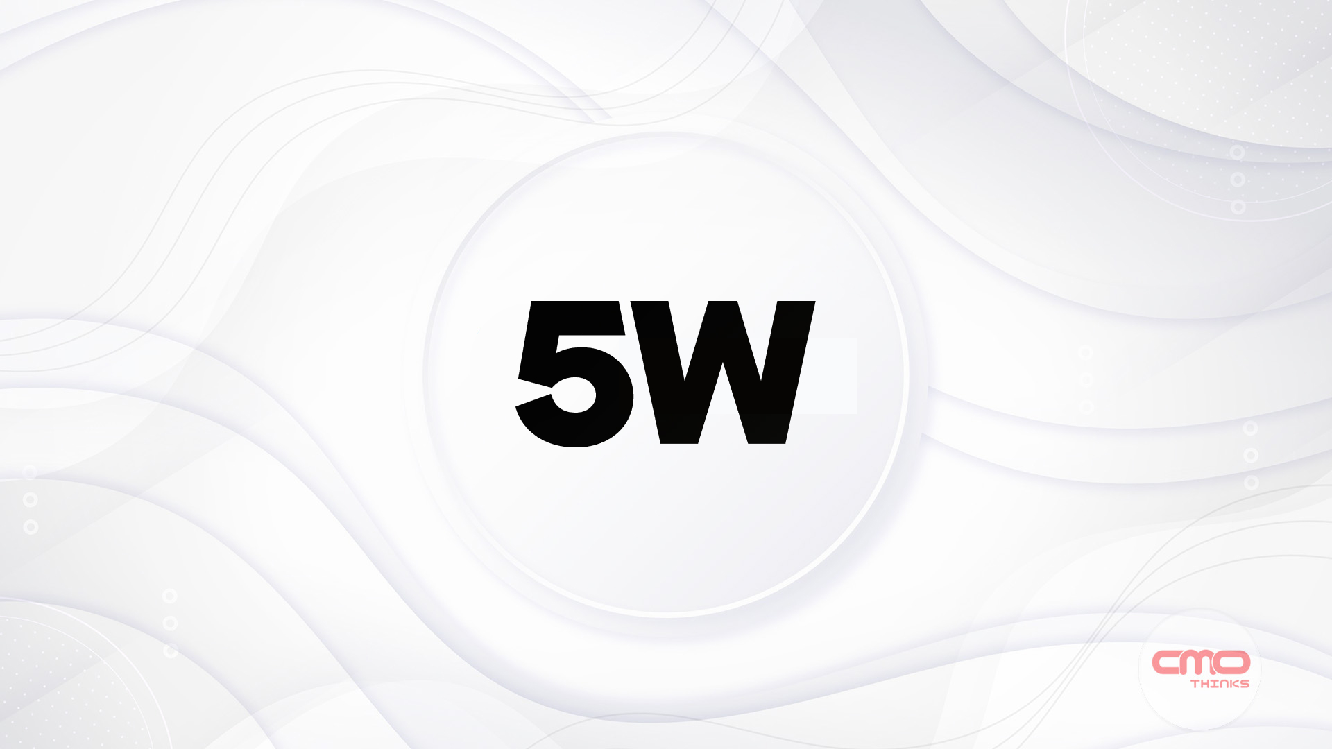 5WPR Publishes First-Ever Fortune 500 PR Spend Analysis
